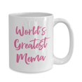 thumbnail image 4 of Worldâ€™s Greatest Mema Mug - Funny Tea Hot Cocoa Coffee Cup - Novelty Birthday Christmas Anniversary Gag Gifts Idea, 4 of 4