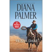 Pre-Owned Texas Dare: A 2-In-1 Collection (Harl Mmp 2in1 Diana Palmer) Paperback