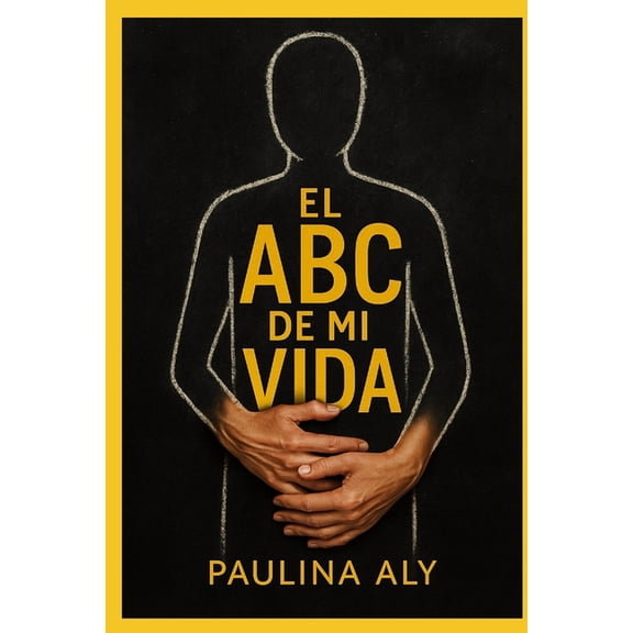 El abc de mi vida: manual de supervivencia, (Paperback)
