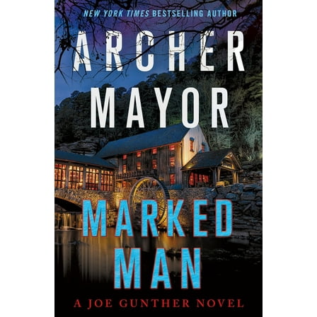 Joe Gunther Marked Man: A Joe Gunther Novel, Book 32, (Hardcover)