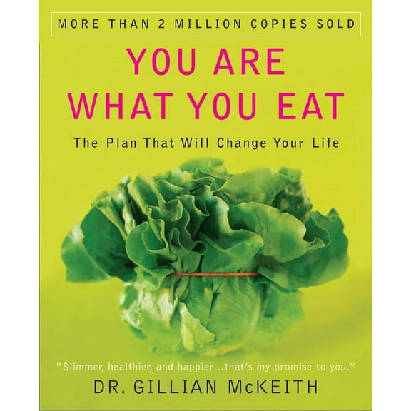 You Are What You Eat: The Plan That Will Change Your Life, (Paperback)