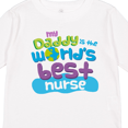thumbnail image 4 of Inktastic My Daddy is the World’s Best Nurse Boys or Girls Long Sleeve Toddler T-Shirt, 4 of 5