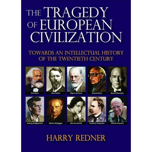 The Tragedy of European Civilization (Hardcover)