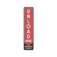 thumbnail image 2 of Unload Here Vertical Lodge Novelty Decor, Metal Wall Sign - 4x18 Inches, 2 of 4