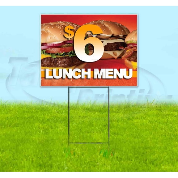 $6 Dollar Lunch Menu (18" x 24") Yard Sign, Includes Metal Step Stake