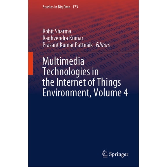Studies in Big Data Multimedia Technologies in the Internet of Things Environment, Volume 4, Book 173, (Hardcover)