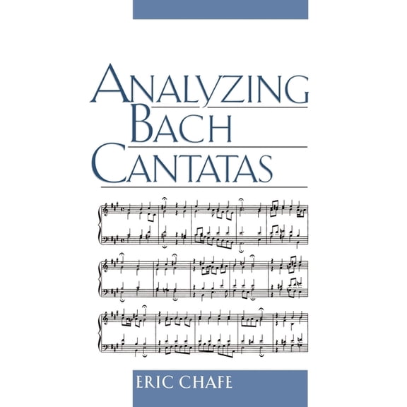 Analyzing Bach Cantatas, (Hardcover)