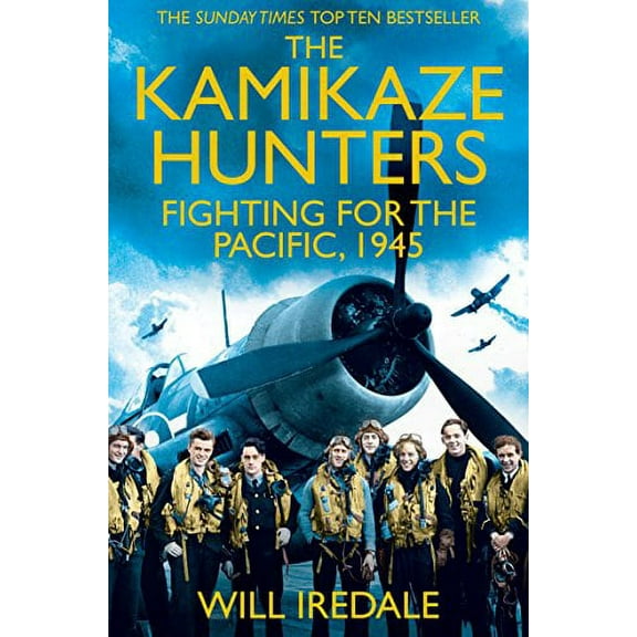 The Kamikaze Hunters Will Iredale (Paperback)