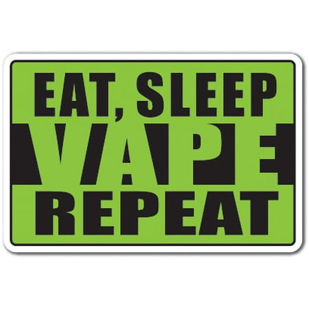EAT SLEEP VAPE REPEAT Decal vaping e-cig parking | Indoor/Outdoor | 5