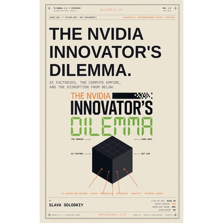 The Nvidia Innovator s Dilemma (Paperback)
