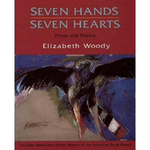Seven Hands, Seven Hearts: Prose and Poetry