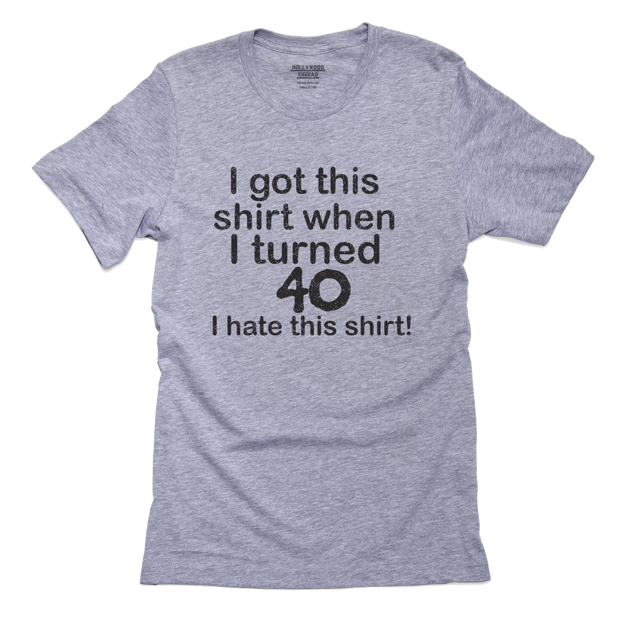 Funny 40th Birthday Present - I Hate This Shirt Men's Grey T-Shirt -  