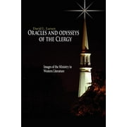 Oracles and odysseys of the Clergy : Images of the Ministry in Western Literature (Paperback)