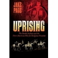 thumbnail image 2 of Pre-Owned Uprising: The Pueblo Indians and the First American War for Religious Freedom (Paperback) 1933855924 9781933855929, 2 of 2