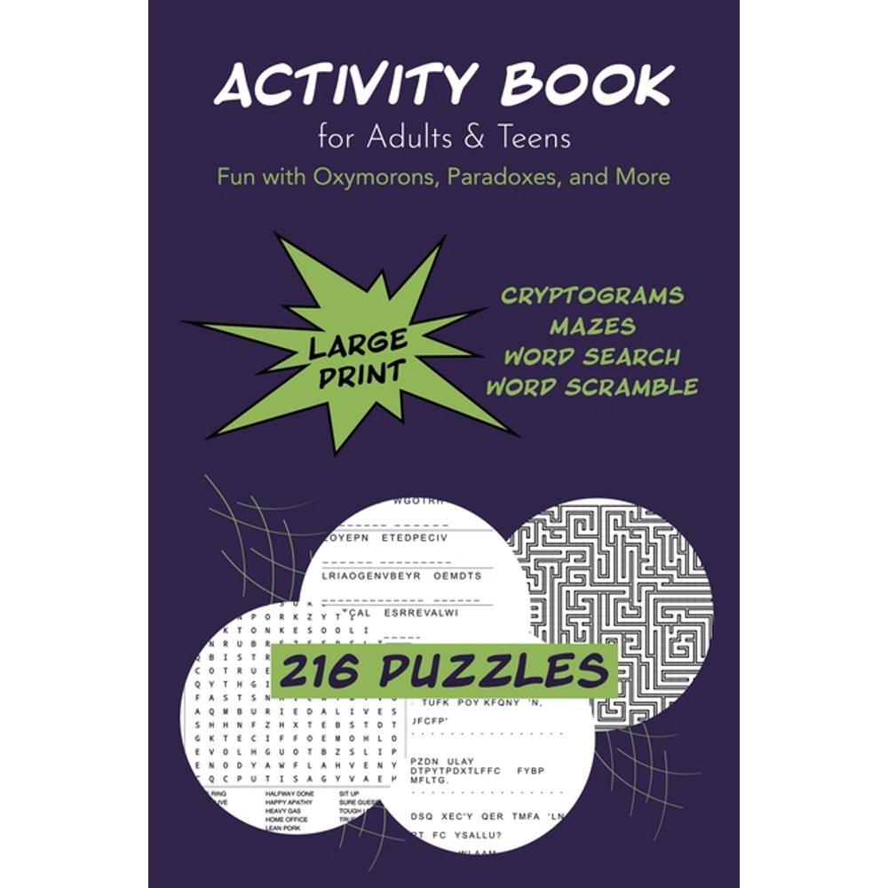 Activity Book for Adults & Teens Fun with Oxymorons, Paradoxes, and