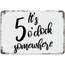It's 5 O'Clock Somewhere Drinking Metal Sign with Funny Quotes for Living Room Kitchen Wall Hanging Signs Wall Sign Metal Sign Plaque Poster,,8×12 inch
