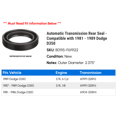 thumbnail image 2 of Automatic Transmission Rear Seal - Compatible with 1981 - 1989 Dodge D350 1982 1983 1984 1985 1986 1987 1988, 2 of 2