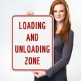 thumbnail image 2 of Loading & Unloading Zone Sign, 18x24 Reflective Aluminum EGP, 2 of 8