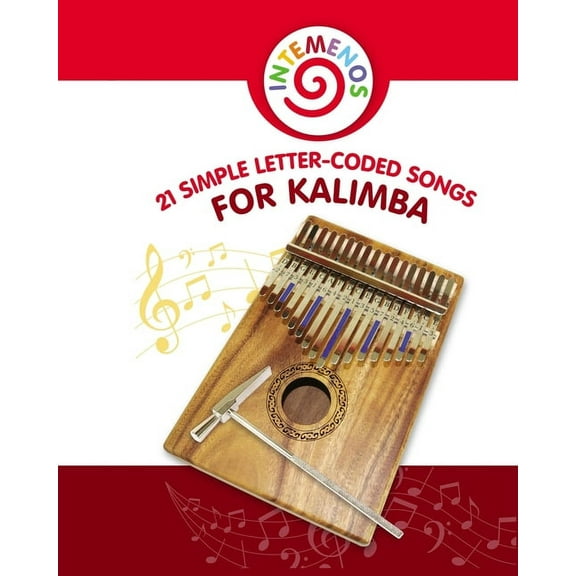 21 Simple Letter-Coded Songs for Kalimba: Kalimba Sheet Music for Beginners, (Paperback)