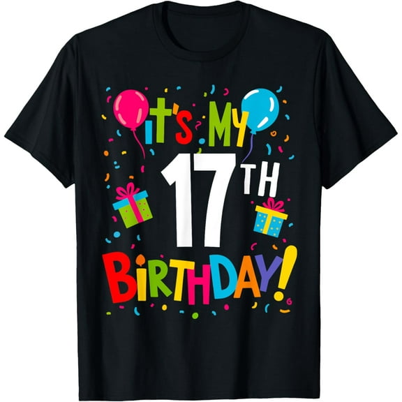 It's My 17th Birthday 17-Year Happy Birthday Boys Girls T-Shirt