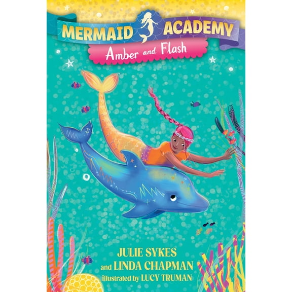 Mermaid Academy Mermaid Academy #4: Amber and Flash, (Paperback)