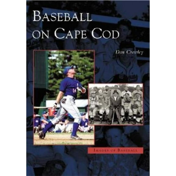 Images of Baseball Baseball on Cape Cod, (Paperback)