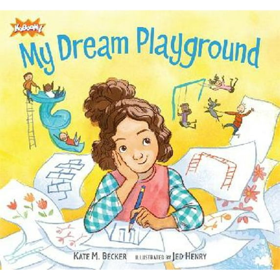 Pre-Owned My Dream Playground (Hardcover) 0763655317 9780763655310