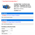 thumbnail image 2 of Headlight High / Low Beam Lamp Connector - Compatible with 2014 - 2015, 2017 - 2019 Chevy Impala 2018, 2 of 2