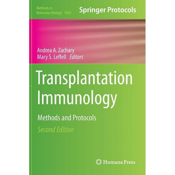 Methods in Molecular Biology Transplantation Immunology: Methods and Protocols, Book 1034, (Hardcover)