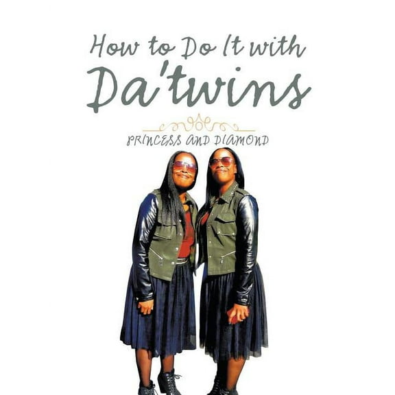 How to Do It with Da'twins (Paperback)