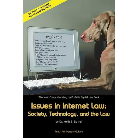 Issues in Internet Law: Society, Technology, and the Law, 10th Ed. (Hardcover)
