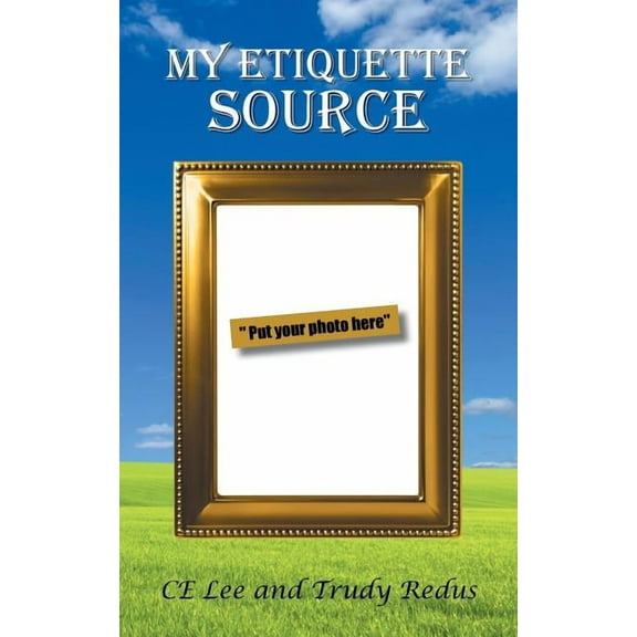 My Etiquette Source (Paperback)