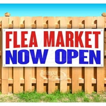 Flea Market Now Open 13 oz Vinyl Banner With Metal Grommets