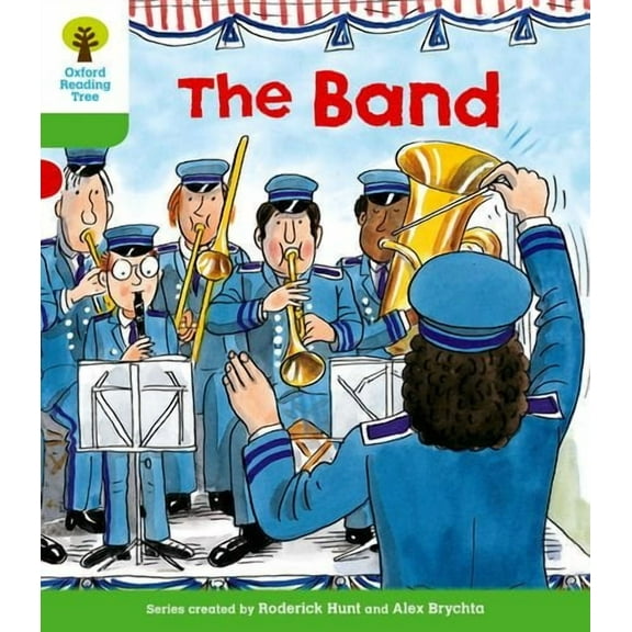 Oxford Reading Tree: Level 2: More Patterned Stories A: The Band Roderick Hunt (Paperback)