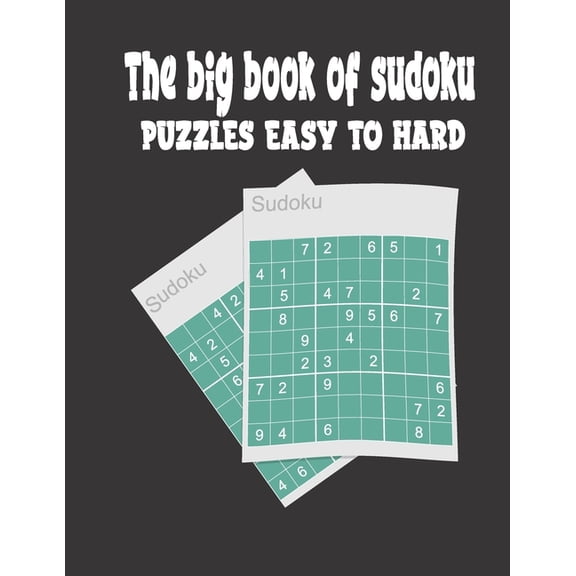 The Big Book of Sudoku Puzzles Easy to Hard (Paperback)