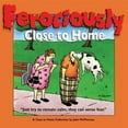 thumbnail image 1 of Pre-Owned Ferociously Close to Home: A Close to Home Collection (Paperback) 0740738127 9780740738128, 1 of 1