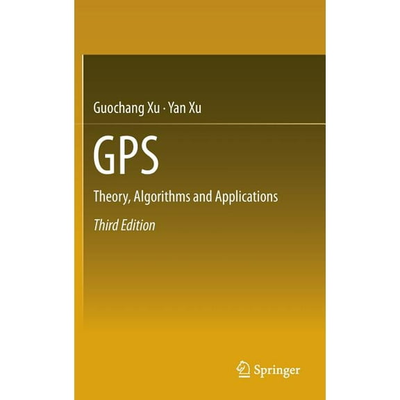 GPS: Theory, Algorithms and Applications, (Hardcover)