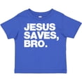 thumbnail image 3 of Inktastic Jesus Saves Bro Christian Boys or Girls Toddler T-Shirt, 3 of 5