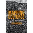 thumbnail image 2 of Mapping Cultures: Place, Practice, Performance, 2 of 4