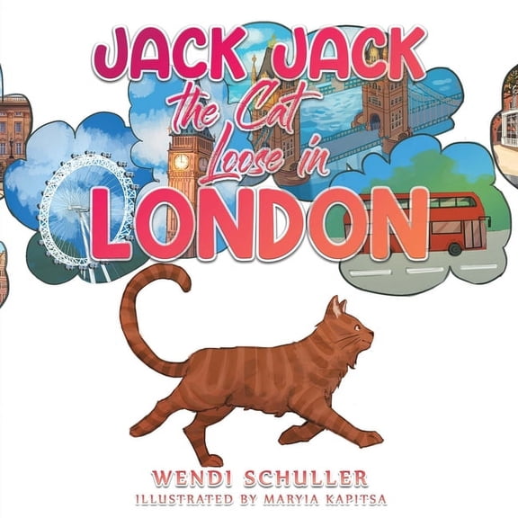 Jack Jack the Cat Loose in London, (Paperback)