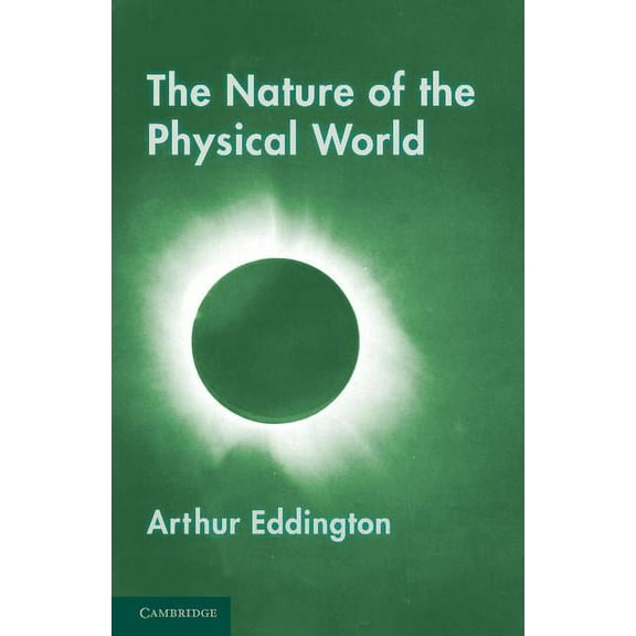 The Nature of the Physical World, (Paperback)