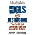 thumbnail image 1 of Pre-Owned Idols for Destruction: The Conflict of Christian Faith and American Culture (Paperback) 0891077383 9780891077381, 1 of 2