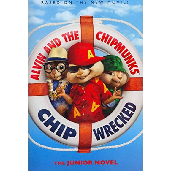 Pre-Owned Alvin and the Chipmunks: Chipwrecked: The Junior Novel, 9780062086587, 0062086588, Paperback,