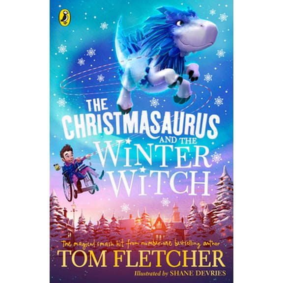 Pre-Owned The Christmasaurus and the Winter Witch (Paperback) 0241338611 9780241338612