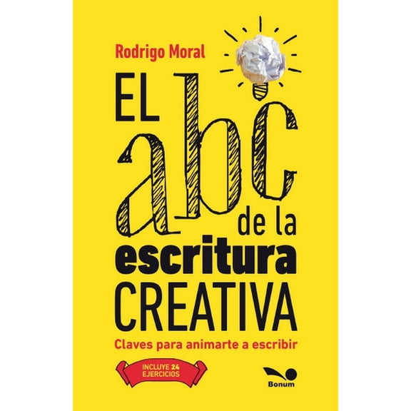 El ABC de la escritura creativa: claves para animarte a escribir, (Paperback)
