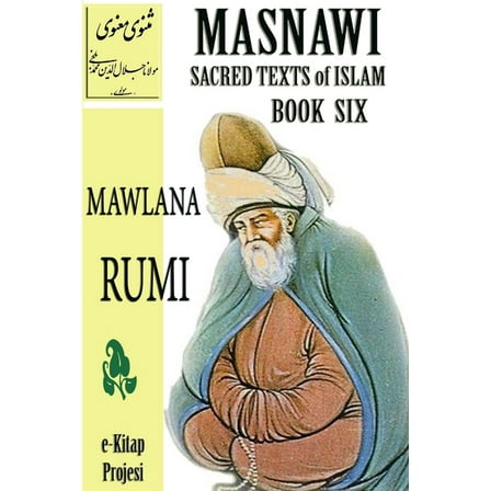 Masnawi Sacred Texts of Islam: Book Six (Paperback)