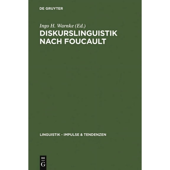 Linguistik - Impulse & Tendenzen Diskurslinguistik nach Foucault, Book 25, (Hardcover)