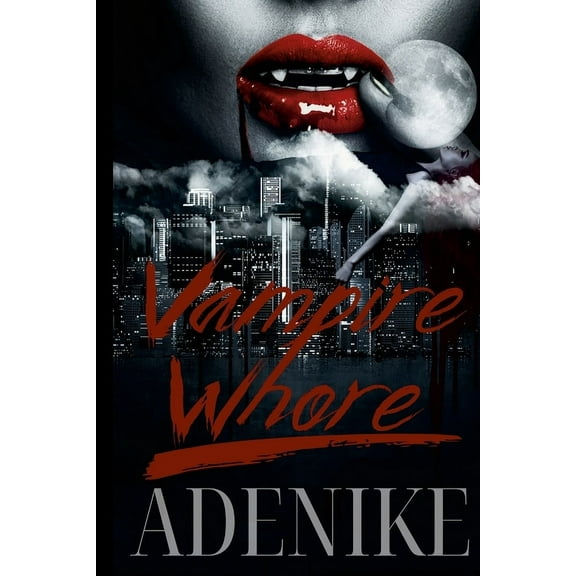 Vampire Whore, (Paperback)