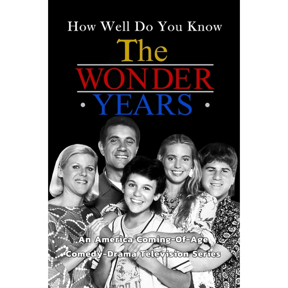 How Well Do You Know 'The Wonder Years'? : An America Coming-Of-Age