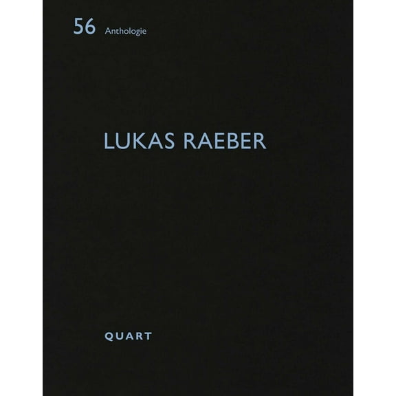 Anthologie Lukas Raeber, (Paperback)
